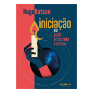 Iniciação ou onde a estrada começa